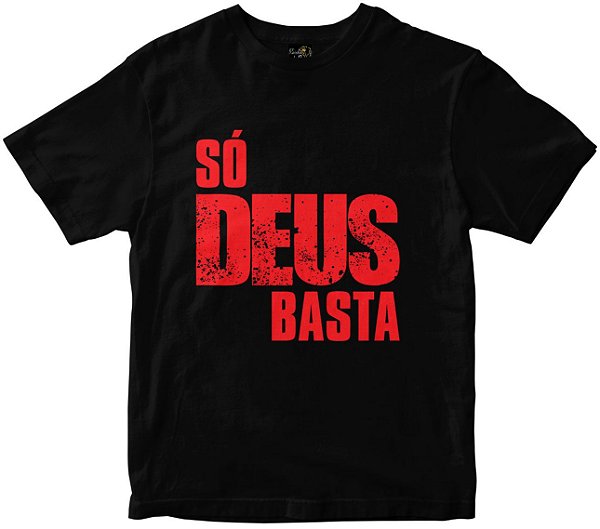 Camiseta Só Deus Basta preta Rainha do Brasil