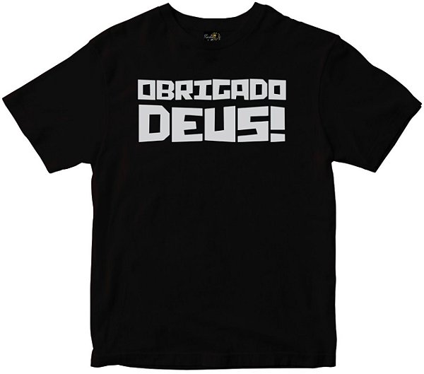 Camiseta Obrigado Deus preta Rainha do Brasil