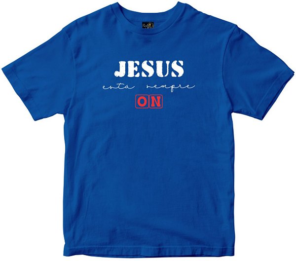 Camiseta Jesus está ON Rainha do Brasil
