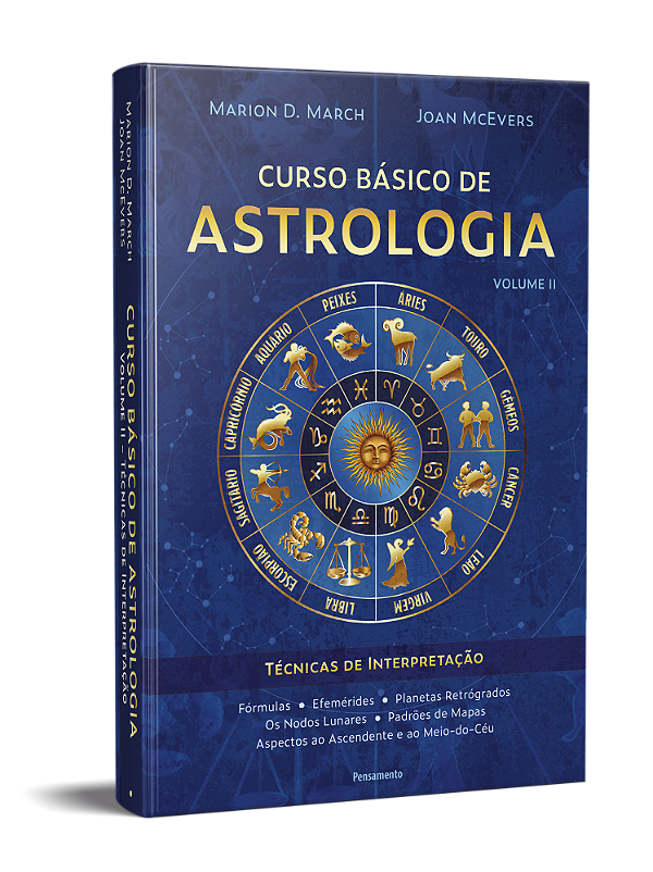 CURSO BASICO DE ASTROLOGIA VOL 2. MARION MARCH E JOAN MCEVERS