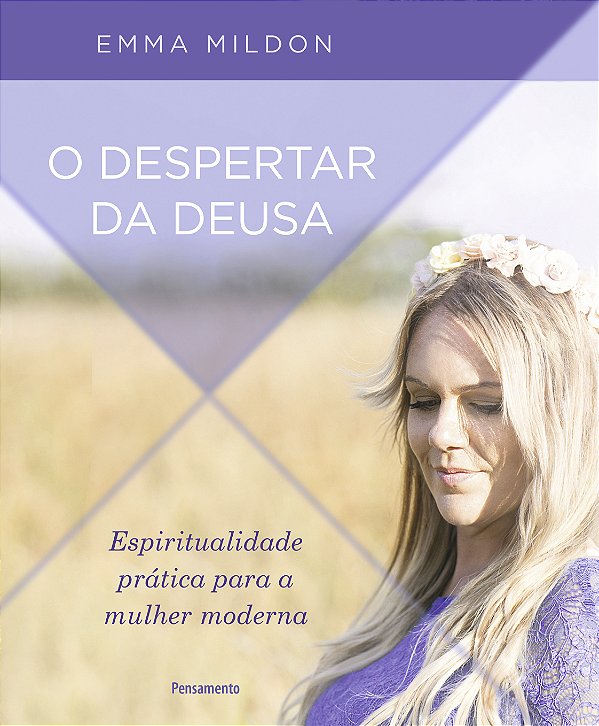 O DESPERTAR DA DEUSA. EMMA MILDON