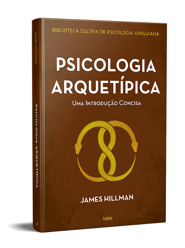 PSICOLOGIA ARQUETIPICA. JAMES HILLMAN