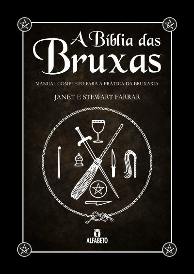 A BÍBLIA DAS BRUXAS CAPA DURA. STEWART FARRAR E JANET FARRAR