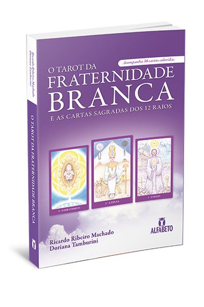 TARÔ DA FRATERNIDADE BRANCA. DORIANA TAMBURINI