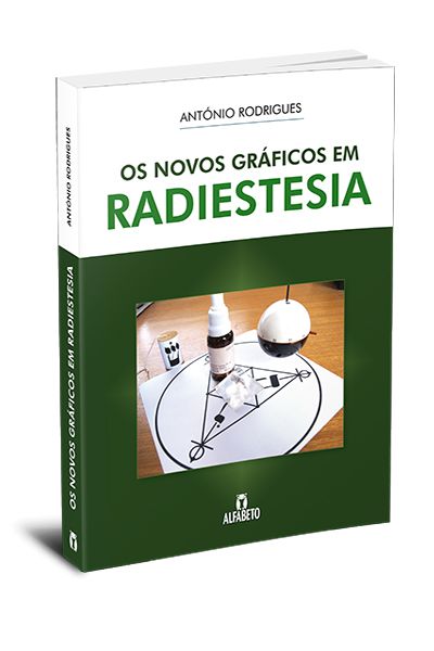 OS NOVOS GRÁFICOS EM RADIESTESIA. ANTÓNIO RODRIGUES