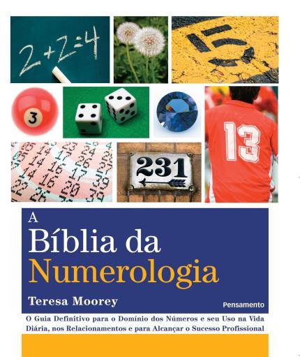 A BÍBLIA DA NUMEROLOGIA. TERESA MOOREY