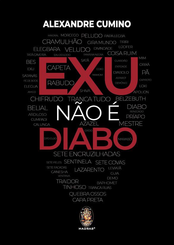 EXU NÃO É DIABO. ALEXANDRE CUMINO