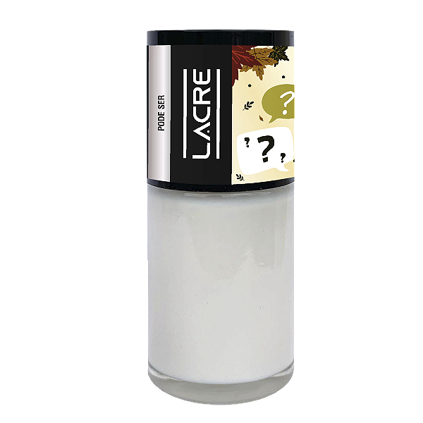 Esmalte Lacre 10ml - Divas Indecisas Pode ser