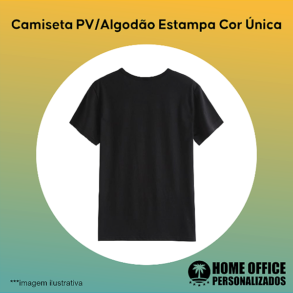 Camiseta 100% Algodão/ Poliviscose Personalizada