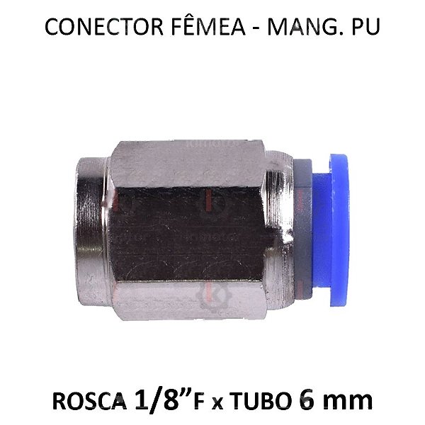 Conexão PU - 6mm x 1/8 F BSP - PF618