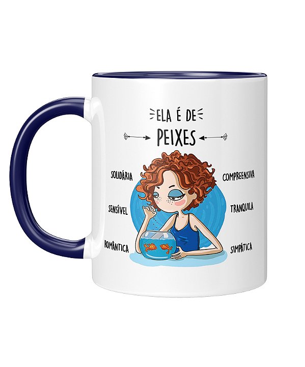 Caneca Personalizada | Signo Peixes - Ela é de peixes | Porcelana 325ml