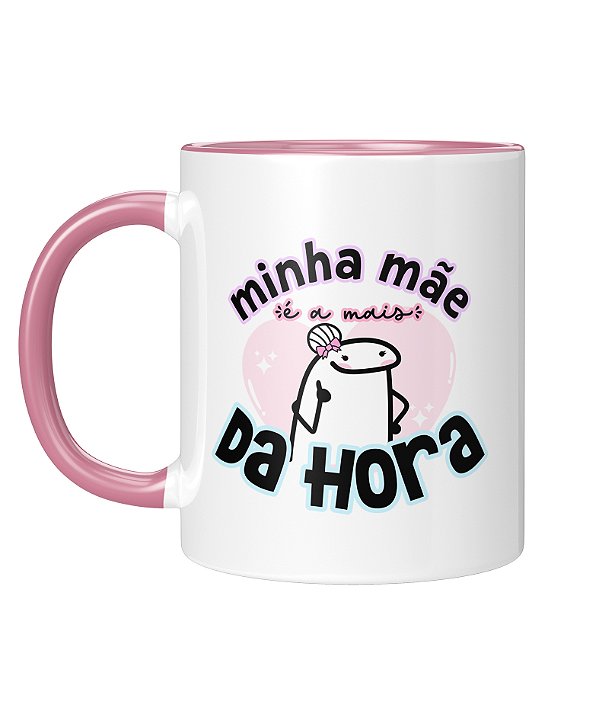 Caneca Personalizada | Dia das mães - Minha mãe é a mais da hora | Porcelana 325ml