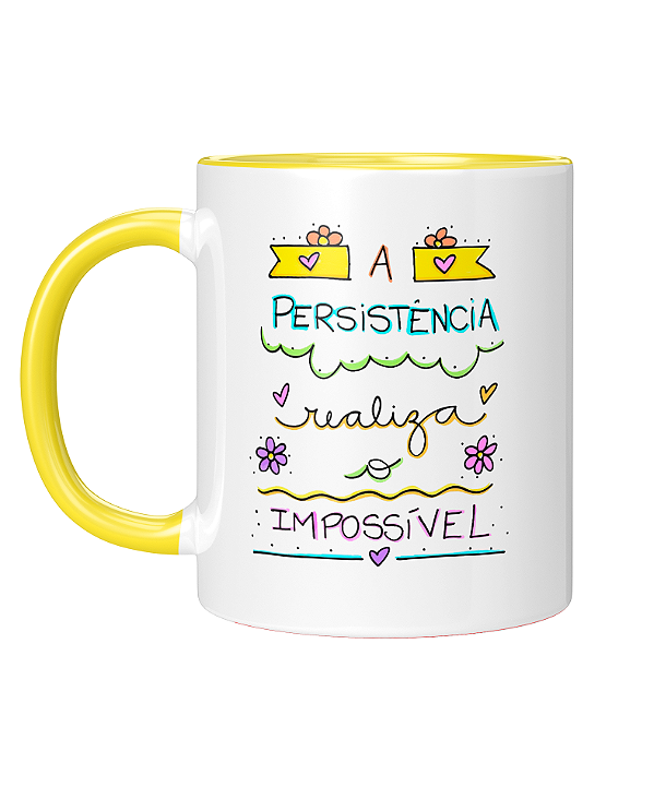 Caneca Personalizada | A persistência realiza o impossível | Porcelana 325ml