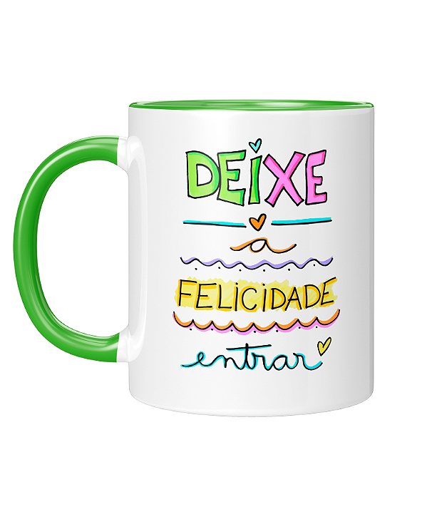 Caneca Personalizada | Deixe a felicidade entrar | Porcelana 325ml