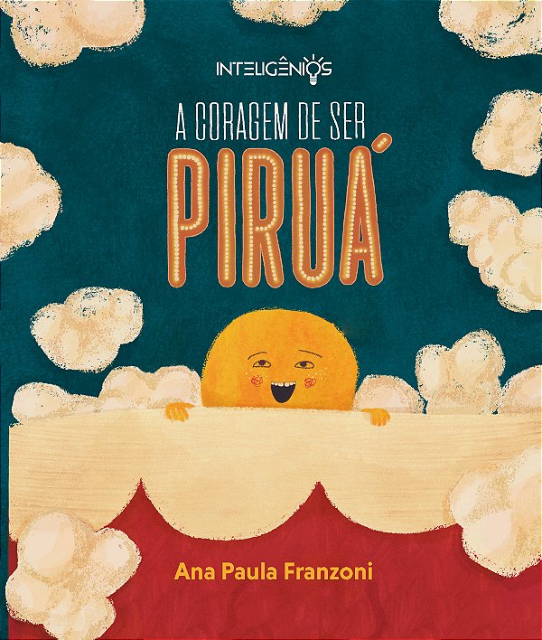 A CORAGEM DE SER PIRUÁ