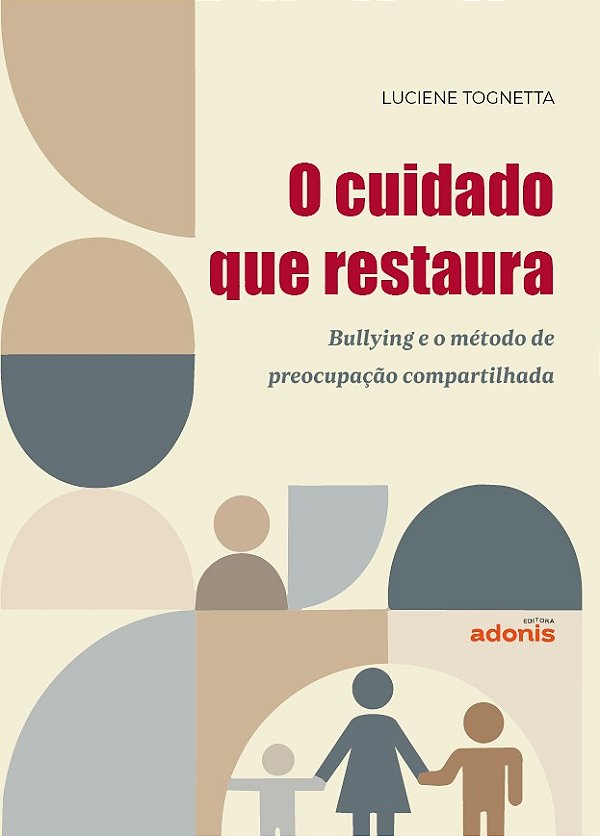 O cuidado que restaura: bullying e o método de preocupação compartilhada