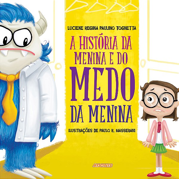 A história da menina e do medo da menina