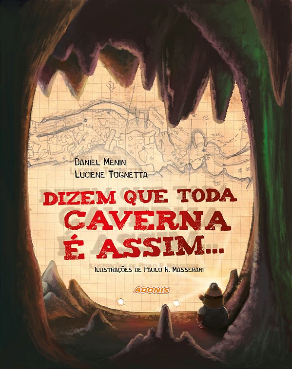 Dizem que toda caverna é assim...