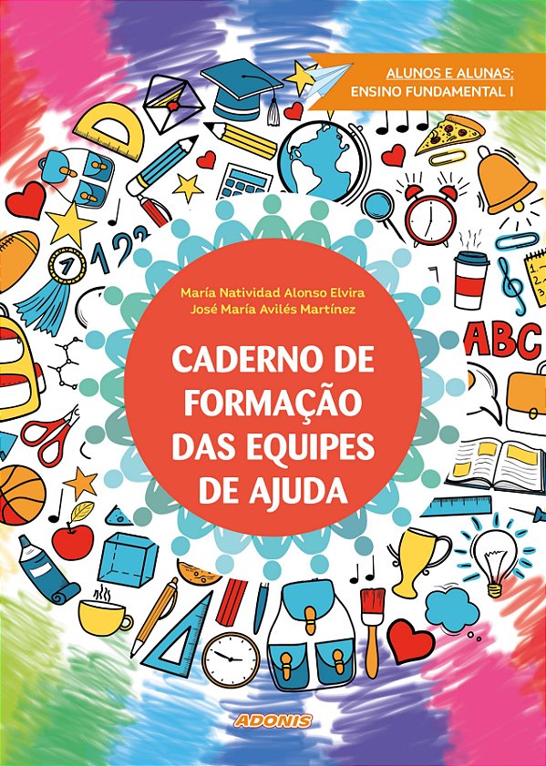 Caderno de formação das equipes de ajuda: alunos e alunas Ensino Fundamental I