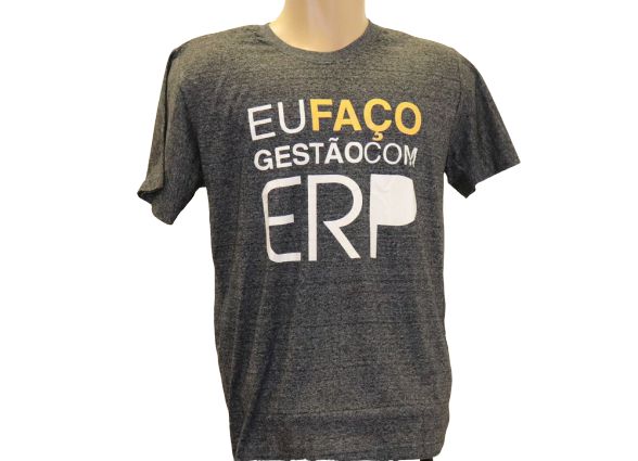 Camiseta "Eu faço gestão com ERP"