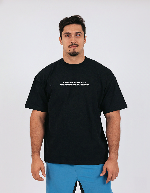 Camiseta Oversized - Nao uso anabolizantes