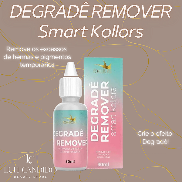 DEGRADÊ REMOVER SMART KOLLORS