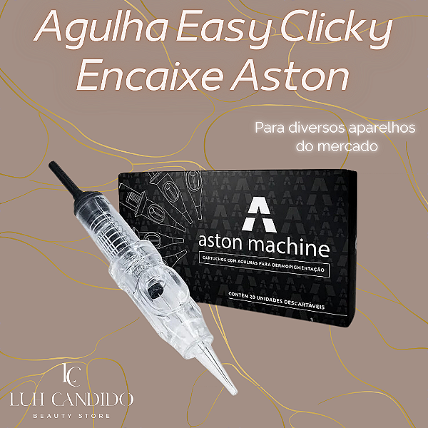 AGULHA COM FÁCIL ENCAIXE ASTON