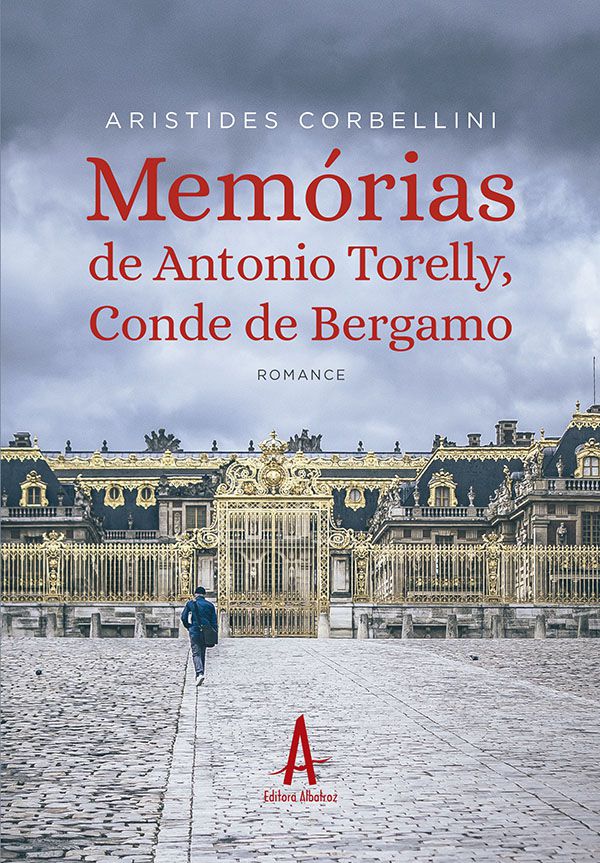 Memórias de Antonio Torelly Conde de Bergamo