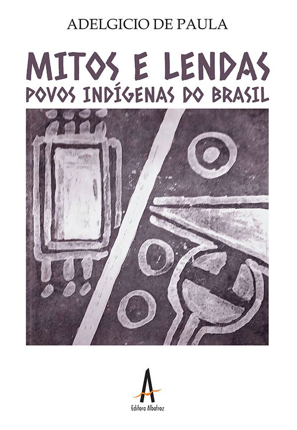 Mitos e lendas - povos indígenas do Brasil