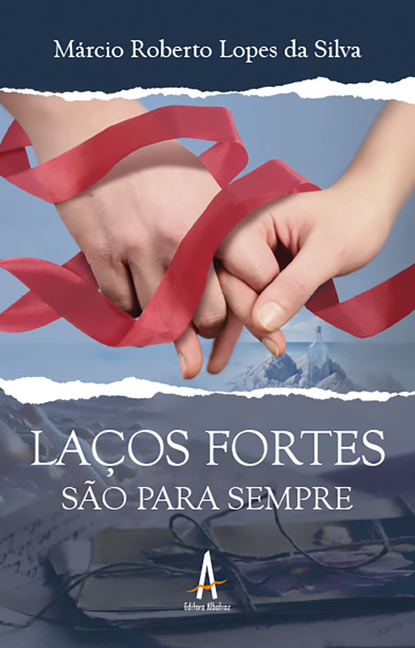 Laços fortes são para sempre