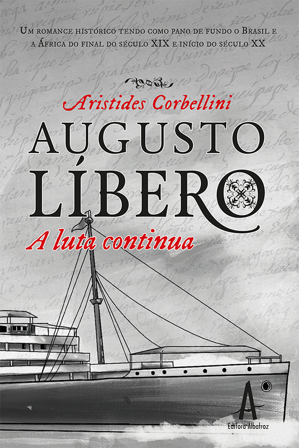 Augusto Líbero, a luta continua
