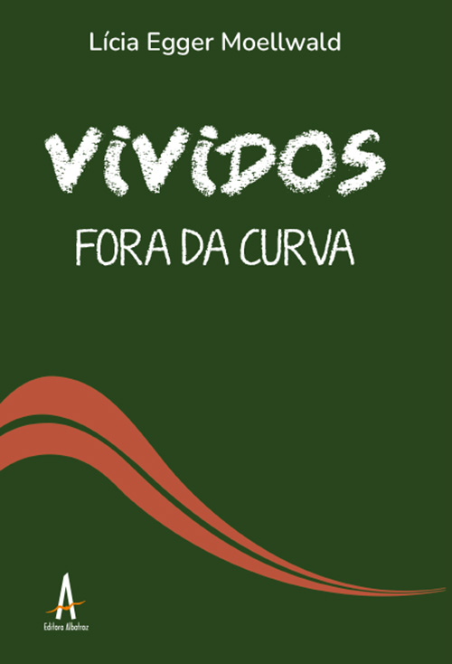 Vividos fora da curva