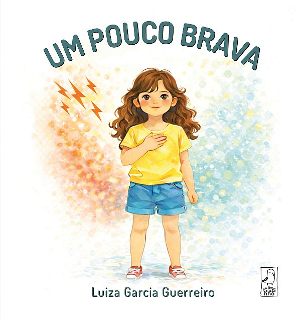 Um pouco brava