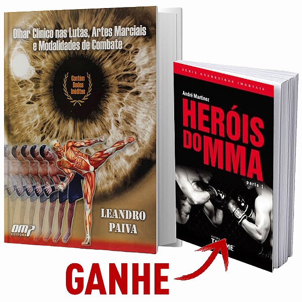 Olhar Clínico nas Lutas, Artes Marciais e Modalidades de Combate + Heróis do MMA (GRÁTIS)