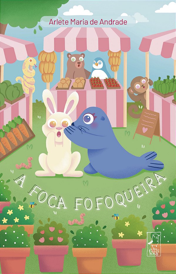 A foca fofoqueira