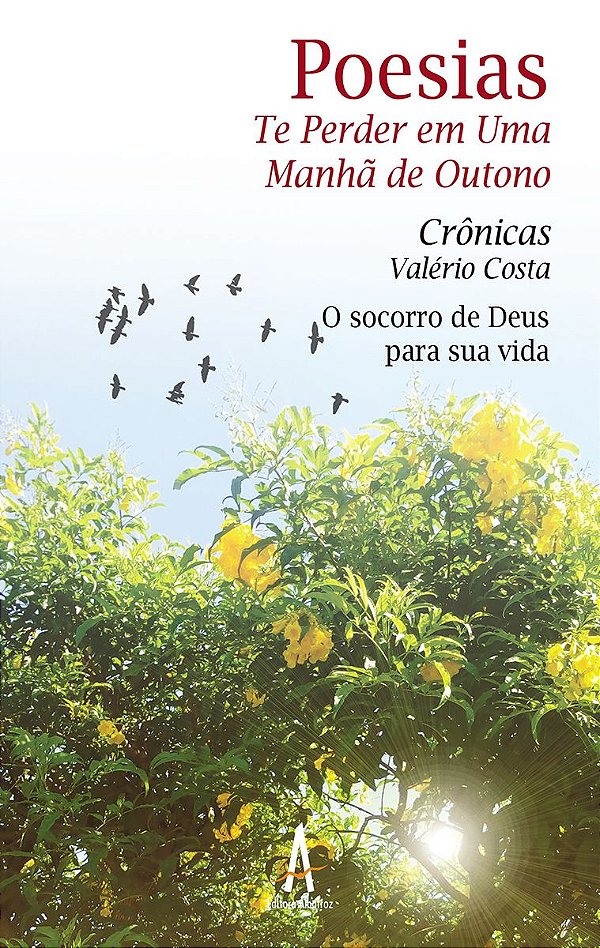 Poesias - Te perder em uma manhã de Outono – O socorro de Deus para sua vida