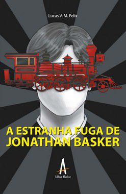 A estranha fuga de Jonathan Basker
