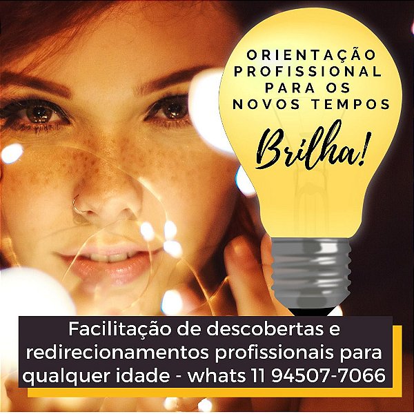 Brilha! Orientação Profissional para os Novos Tempos -  Mês - Quinzenal