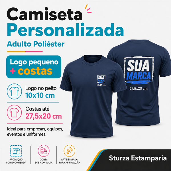 Camiseta Personalizada Adulto Poliéster com Logo Pequeno + Costas