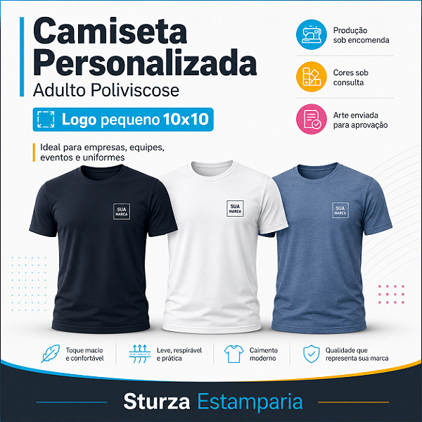 Camiseta Personalizada Adulto Poliviscose com Logo Pequeno 10x10