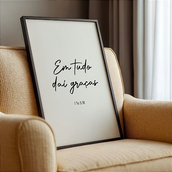 Quadro Em tudo dai Graças