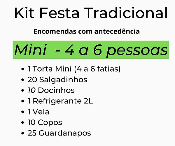 (A) KIT FESTA MINI  (4 a 6 PESSOAS) - Entregamos em  alguns bairros de D. Caxias RJ e proximidades - valor promocional do frete no  envio pelo aplicativo