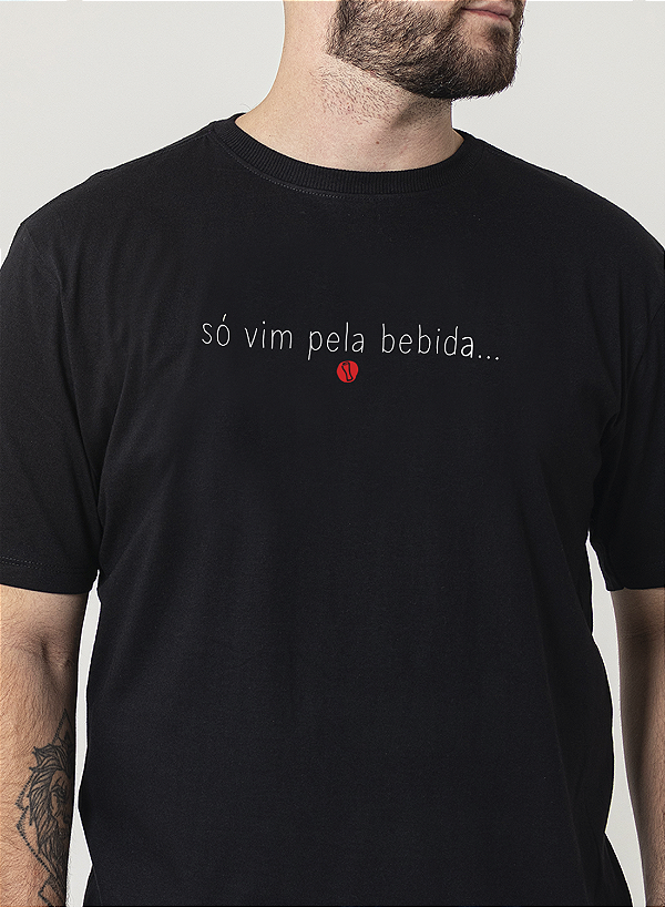 Camiseta Unibutec Só Vim Pela Bebida...