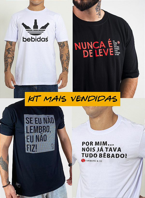 Kit 4 Camisetas Mais Vendidas Unibutec (Bebidas + Nunca é de Leve + Não Fiz + Tudo Bêbado)