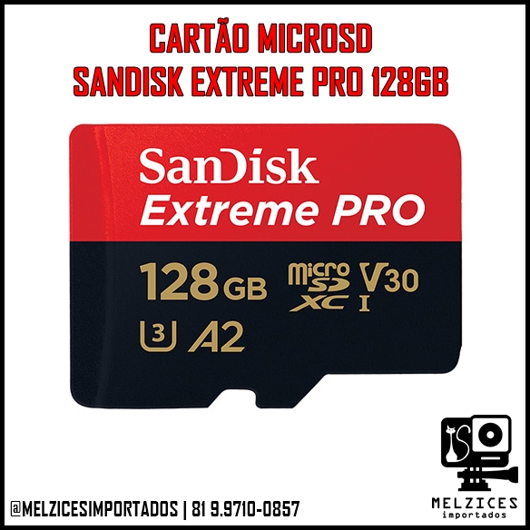 ORIGINAL Cartão microSD Sandisk Extreme Pro 128gb