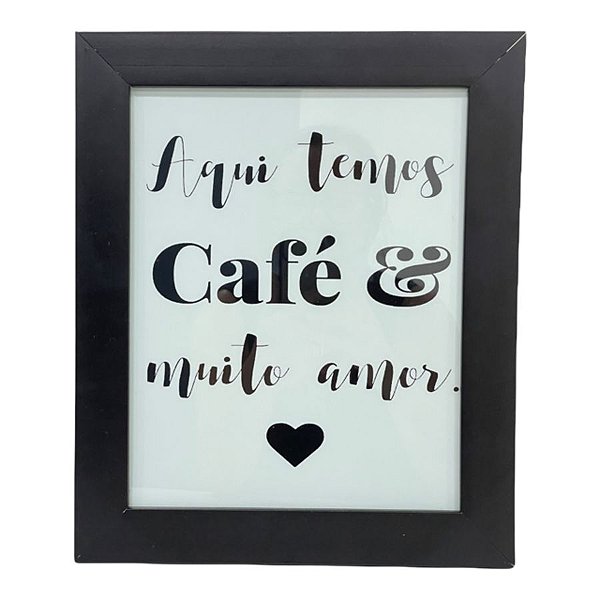 QUADRO DECORATIVO AQUI TEMOS CAFÉ