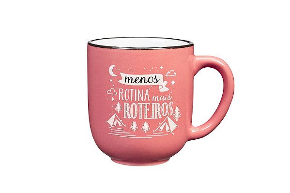 CANECA MENOS ROTINA MAIS ROTEIROS ROSA 280ML