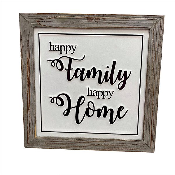 QUADRO DE MADEIRA HAPPY FAMILY HAPPY HOME