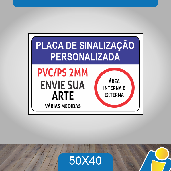Placa de Sinalização PVC/PS 2MM
