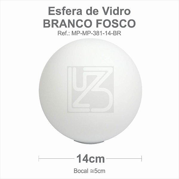 VIDRO ESFERA S/ COLARINHO 14CM BOCAL 5CM - BRANCO FOSCO